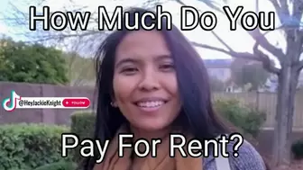 How Much Do You Pay For Rent?